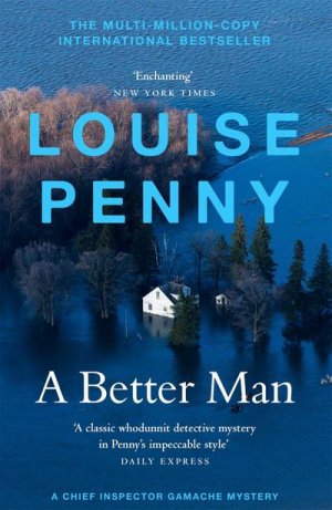 neues Buch – Louise Penny – A Better Man