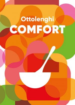 neues Buch – Yotam Ottolenghi – Ottolenghi COMFORT