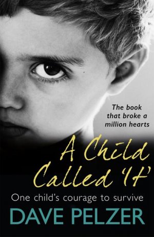 neues Buch – Dave Pelzer – A Child Called It