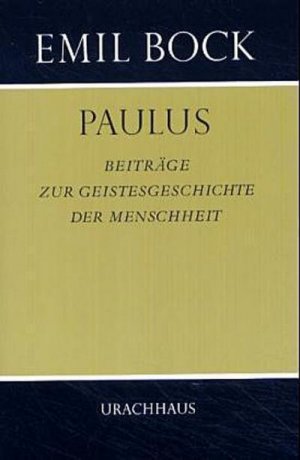 neues Buch – Emil Bock – Paulus