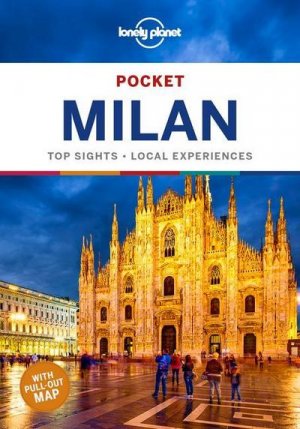 gebrauchtes Buch – Paula Hardy – Lonely Planet Pocket Milan 4: top sights, local experiences (Travel Guide)