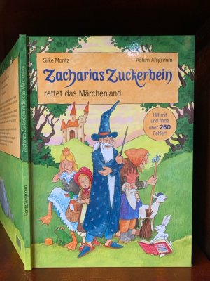 gebrauchtes Buch – Silke Moritz – Zacharias Zuckerbein rettet das Märchenland.