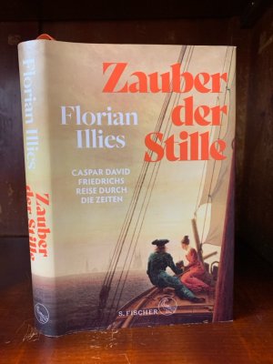 gebrauchtes Buch – Florian Illies – Zauber der Stille. Caspar David Friedrichs Reise durch die Zeiten.