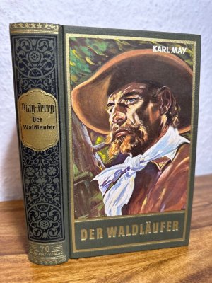 gebrauchtes Buch – May, Karl und Gabriel Ferry – Der Waldläufer. Erzählung aus dem Wilden Westen. Nach dem Roman von Gabriel Ferry bearbeitet und neu gestaltet von Karl May. Herausgegeben von Roland Schmid.