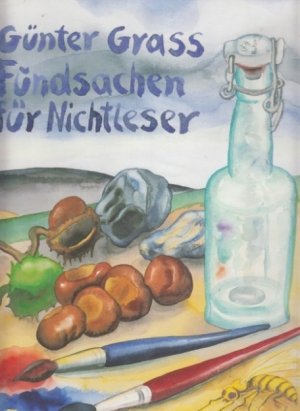 gebrauchtes Buch – Günter Grass – Fundsachen für Nichtleser. Signiertes Exemplar.