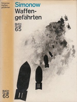 Waffengefährten. Deutsch von Otto Braun.