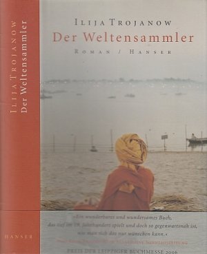 gebrauchtes Buch – Ilija Trojanow – Der Weltensammler. Roman.