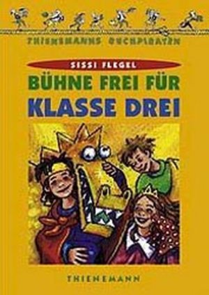 gebrauchtes Buch – Sissi Flegel – Bühne frei für Klasse drei