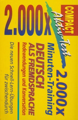 gebrauchtes Buch – Harald Tanzer – 2000 x Minuten-Training Deutsch als Fremdsprache; Teil: Redewendungen und Konversation. Aktiv-Test