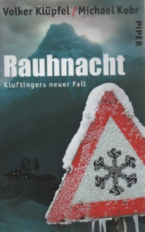 gebrauchtes Buch – Klüpfel, Volker (Verfasser) und Michael Kobr – Rauhnacht : Kluftingers neuer Fall. Volker Klüpfel/Michael Kobr