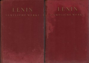 W.I. Lenin: Sämtliche Werke. Band XX. 1. Hlbd. und 2. Hlbd. Die Revolution 1917. Vom Sturz des Zarismus bis zu den Juli Tagen. 1. Halbbd., Von mitte März […]