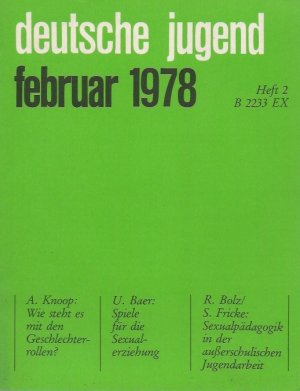 Deutsche Jugend, Februar 1978; März 1978; April 1978;Mai 1978; Juni 1978; Juli 1978; August 1978. Zeitschrift für Jugendfragen und Jugendarbeit.