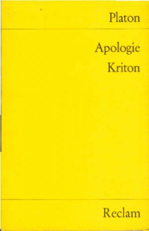 Apologie; Kriton. Platon. Übertr., eingel. u. hrsg. von Kurt Hildebrandt / Universal-Bibliothek ; Nr. 895