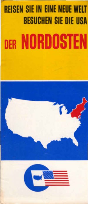 antiquarisches Buch – United States Travel Service – Reisen Sie in eine neue Welt, besuchen Sie die USA ; Teil: Der Nordosten. U.S.T.S.-5- G.(Faltprospekt) / Editor: United States Travel Service, Department of Commerce