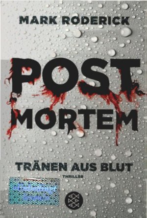 gebrauchtes Buch – Mark Roderick – Post mortem - Tränen aus Blut : Thriller. Fischer ; 03142