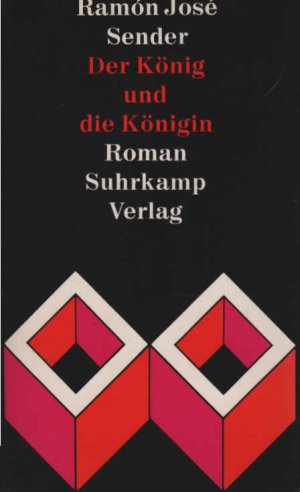 antiquarisches Buch – Der König und die Königin : Roman. Ramón José Sender. [Aus d. Span. Dt. von Maria v. Wevell]