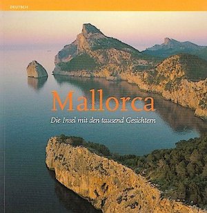 gebrauchtes Buch – Albert Herranz – Mallorca : Die Insel mit den tausend Gesichtern. Text von