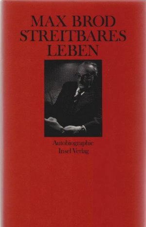 Streitbares Leben : Autobiographie 1884 - 1968.