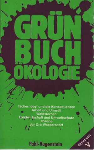 gebrauchtes Buch – Grünbuch Ökologie; Teil: 5. Kleine Bibliothek ; 422 : Umwelt, Technik, Gesellschaft