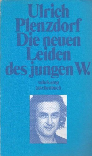 gebrauchtes Buch – Ulrich Plenzdorf – Die neuen Leiden des jungen W. Suhrkamp-Taschenbuch ; 300