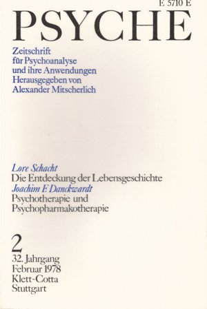 Psyche. Zeitschrift für Psychoanalyse und Ihre Anwendungen. 2. Heft, Februar 1978. 32. Jahrgang