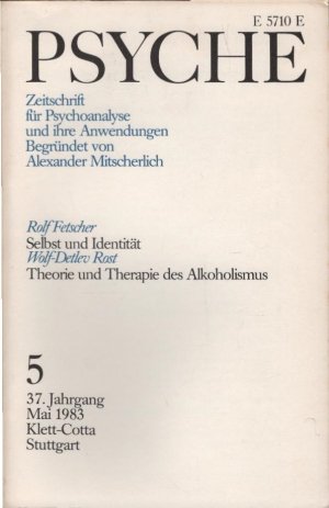 Psyche. Zeitschrift für Psychoanalyse und ihre Anwendungen. 37. Jahrgang, 5. Heft, Mai 1983