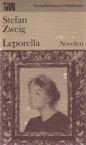 gebrauchtes Buch – Stefan Zweig – Leporella : Novellen. Taschenbibliothek der Weltliteratur