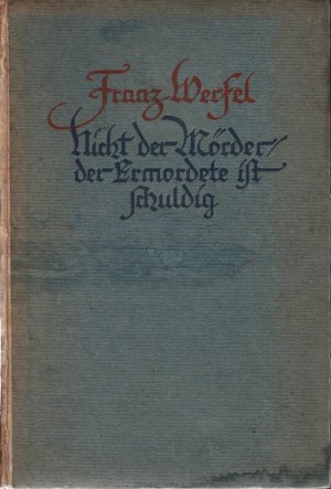 antiquarisches Buch – Franz Werfel – Nicht der Mörder, der Ermordete ist schuldig : Eine Novelle.