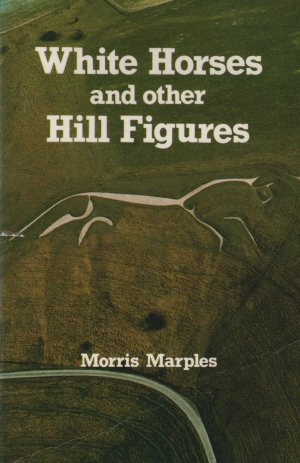 White Horses and Other Hill Figures