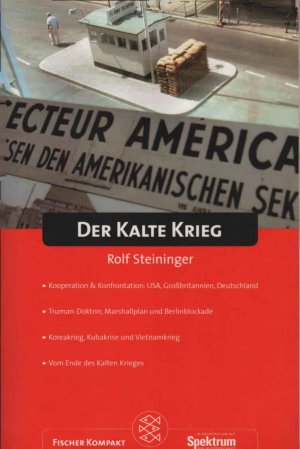 gebrauchtes Buch – Rolf Steininger – Der Kalte Krieg. Fischer ; 15551 : Fischer kompakt