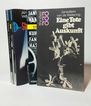 gebrauchtes Buch – Wetering, Ernst van de – E. van de Wetering. 4 Bücher: Eine Tote gibt Auskunft  Kuh fängt Hase / Straßenkinder / Bloody Bunny