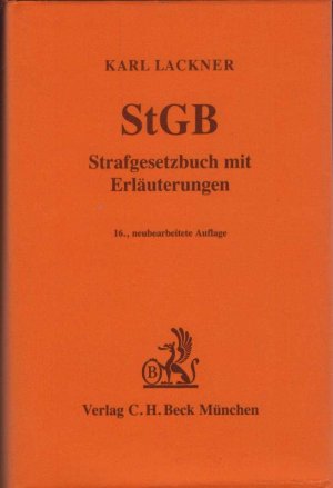 Strafgesetzbuch : mit Erl. von Karl Lackner