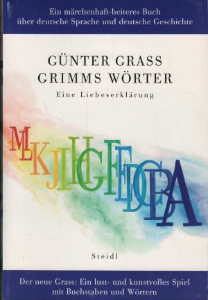 gebrauchtes Buch – Günter Grass – Grimms Wörter : eine Liebeserklärung. Günter Grass