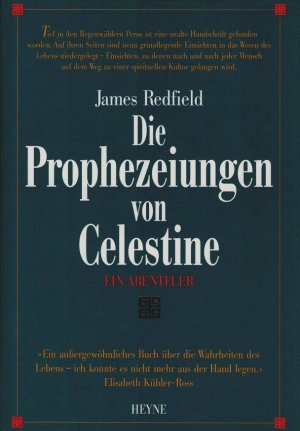 Die Prophezeiungen von Celestine : ein Abenteuer. [Ins Dt. übertr. von Olaf Kraemer]