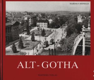 Alt-Gotha. Hartmut Biewald