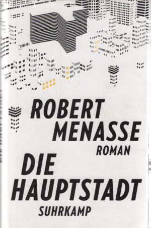 gebrauchtes Buch – Robert Menasse – Die Hauptstadt : Roman.