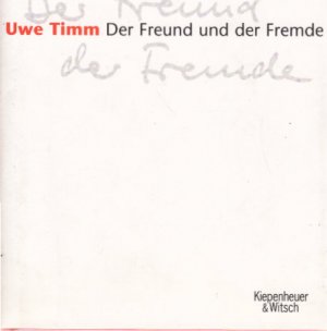 Der Freund und der Fremde : eine Erzählung.