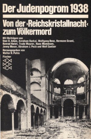 gebrauchtes Buch – Pehle, Walter H – Der Judenpogrom 1938 : von d. "Reichskristallnacht" zum Völkermord. mit Beitr. von Uwe Dietrich Adam ... Hrsg. von Walter H. Pehle / Fischer ; 4386