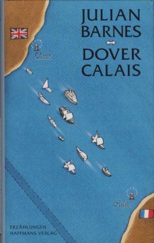 Dover - Calais. Aus dem Engl. von Gertraude Krueger