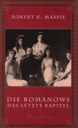 Die Romanows : das letzte Kapitel. Aus dem Amerikan. von Barbara Conrad