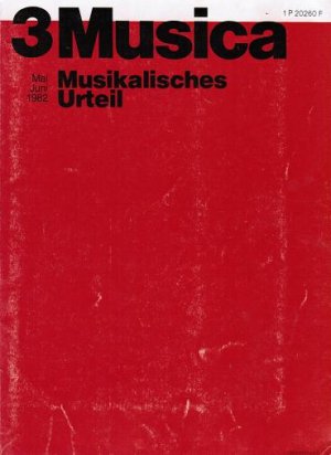 Musica. Zweimonatsschrift. 36. Jg. 1982/ Heft 3: Musikalisches Urteil.