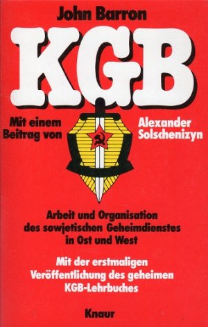 gebrauchtes Buch – John Barron – KGB heute : Moskaus Spionageorganisation von innen. Dt. von Jürgen Bavendam