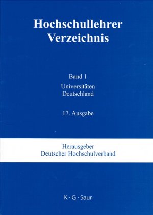 Hochschullehrer Verzeichnis. Bd.1: Universitäten Deutschland - 2009