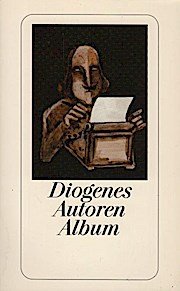 gebrauchtes Buch – Kampa, Daniel  – Diogenes-Autoren-Album / hrsg. von Daniel Kampa und Armin C. Kälin