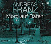 gebrauchtes Hörbuch – Franz, Andreas (Mitwirkender) – Mord auf Raten / Andreas Franz. Gelesen von Tommi Piper