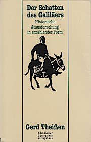 gebrauchtes Buch – Theißen, Gerd  – Der Schatten des Galiläers : historische Jesusforschung in erzählender Form / Gerd Theissen