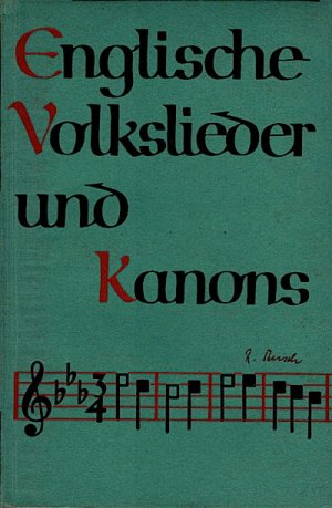 Englische Volkslieder und Kanons / Dorothy u. Theodor Warner