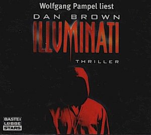 gebrauchtes Hörbuch – Pampel, Wolfgang (Mitwirkender) – Wolfgang Pampel liest Dan Brown Illuminati : Thriller / Regie: Kerstin Kaiser. Aus dem Amerikan. von Axel Merz Gekürzte Romanfassung