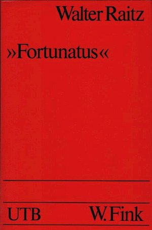 "Fortunatus" / Walter Raitz