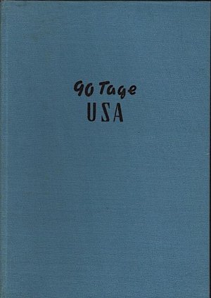 90 Tage USA / Carl G. Wingenroth